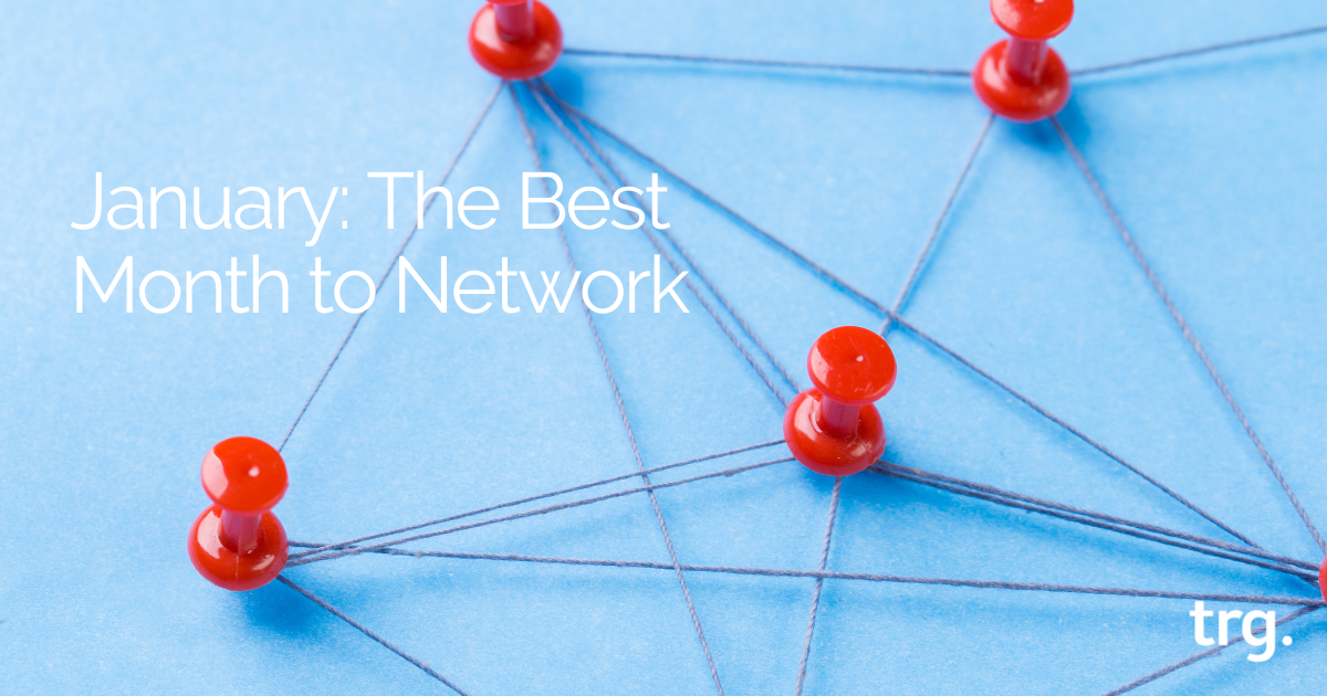 January: The Best Month to Network